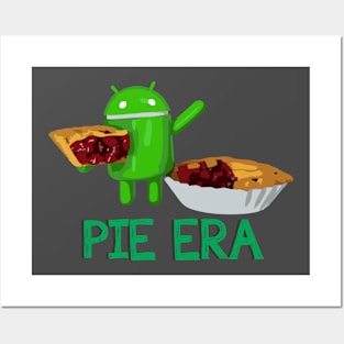 PIE ERA (ANDROID PIE) Posters and Art